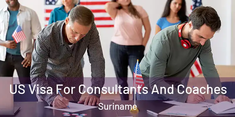  US Visa For Consultants And Coaches Suriname