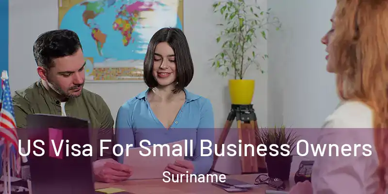 US Visa For Small Business Owners Suriname